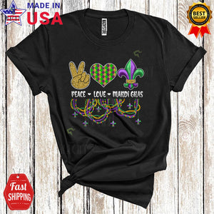 MacnyStore - Peace Love Mardi Gras Funny Cool Mardi Gras Beads Heart Peace Hand Sign Fleur De Lys Lover T-Shirt