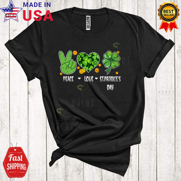 MacnyStore - Peace Love St. Patrick's Day Cool Happy St. Patrick's Day Peace Hand Sign Shamrock Heart Shape T-Shirt