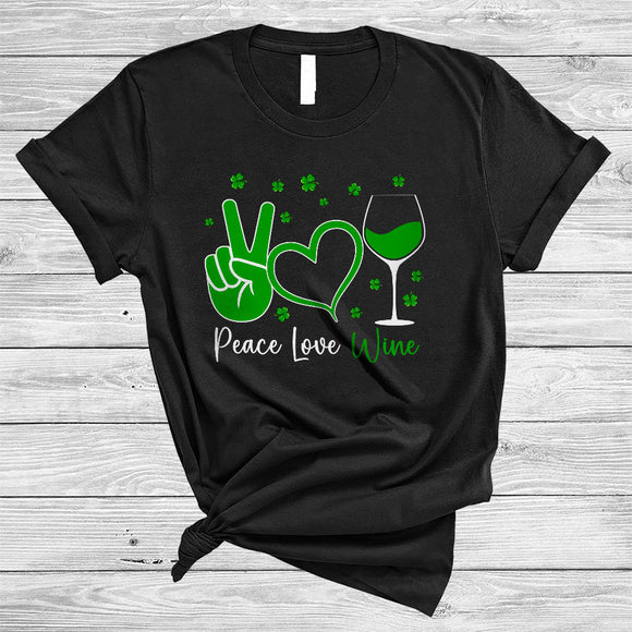 MacnyStore - Peace Love Wine, Awesome St. Patrick's Day Peace Hand Sign Heart Shape, Wine Drinking T-Shirt