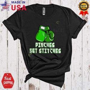 MacnyStore - Pinches Get Stitches Cool Funny St. Patrick's Day Green Boxing Gloves Boxer Boxing Player Lover T-Shirt