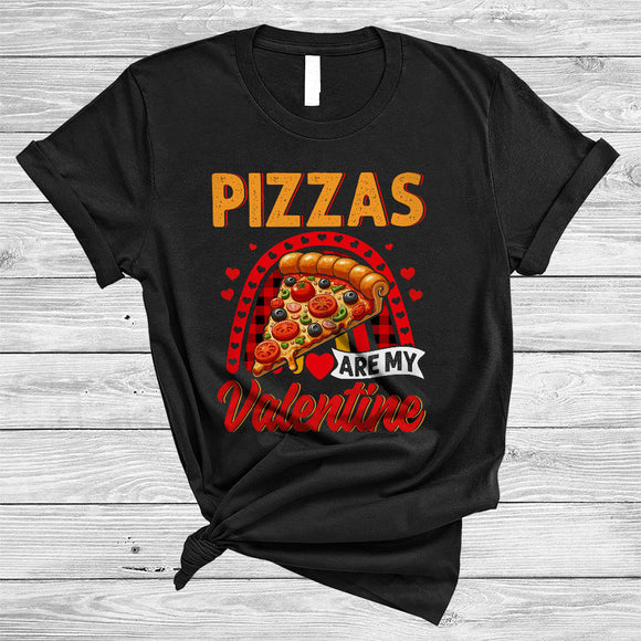 MacnyStore - Pizzas Are My Valentine, Humorous Valentine's Day Pizza Lover, Hearts Plaid Rainbow T-Shirt