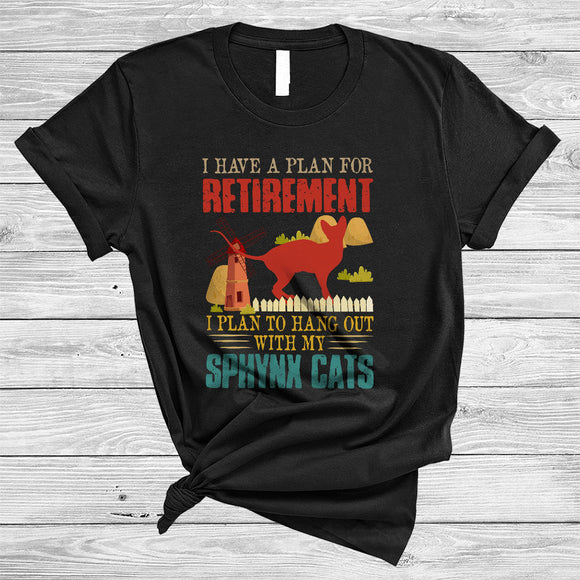 MacnyStore - Plan For Retirement Hang Out With My Sphynx Cats, Humorous Vintage Sphynx Cat, Retirement T-Shirt