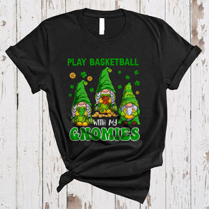 MacnyStore - Play Basketball With My Gnomies, Wonderful St. Patrick's Day Three Gnomes, Horseshoes Shamrock T-Shirt