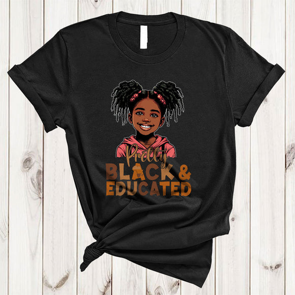 MacnyStore - Pretty Black And Educated, Wonderful Black History Month African American Girl, Proud Afro T-Shirt