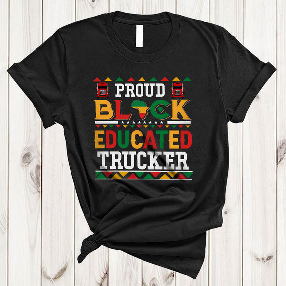 MacnyStore - Proud Black Educated Trucker, Amazing Black History Month Trucker Group, African Afro Proud T-Shirt
