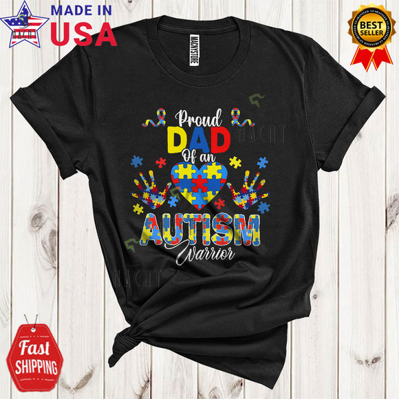 MacnyStore - Proud Dad Of An Autism Warrior Cool Funny Autism Awareness Puzzle Hands Heart T-Shirt