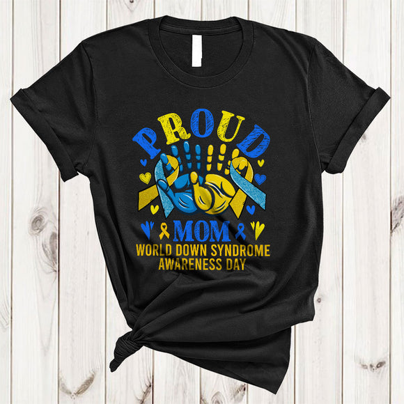 MacnyStore - Proud Mom, Adorable World Down Syndrome Awareness Ribbon Hands, Family Group T-Shirt