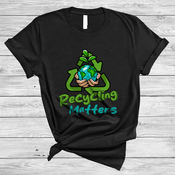 MacnyStore - Recycling Matters, Lovely Earth Day Green Keep Clean Planet, Family Friend Group T-Shirt