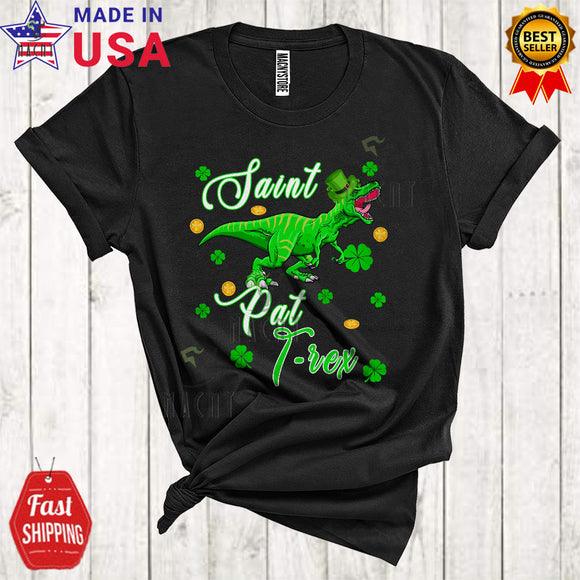 MacnyStore - Saint Pat T-Rex Funny Cool St. Patrick's Day Shamrocks Leprechaun T-Rex Dinosaur Lover T-Shirt