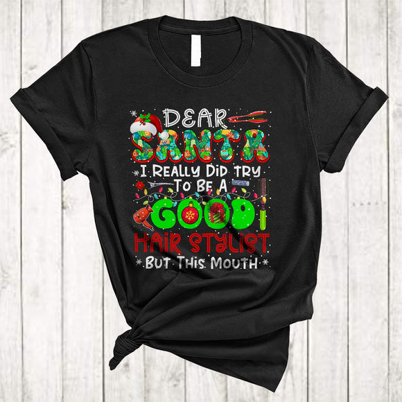 MacnyStore - Santa I Really Did Try To Be A Good Hair Stylist, Sarcastic Christmas Lights Snow, X-mas Group T-Shirt
