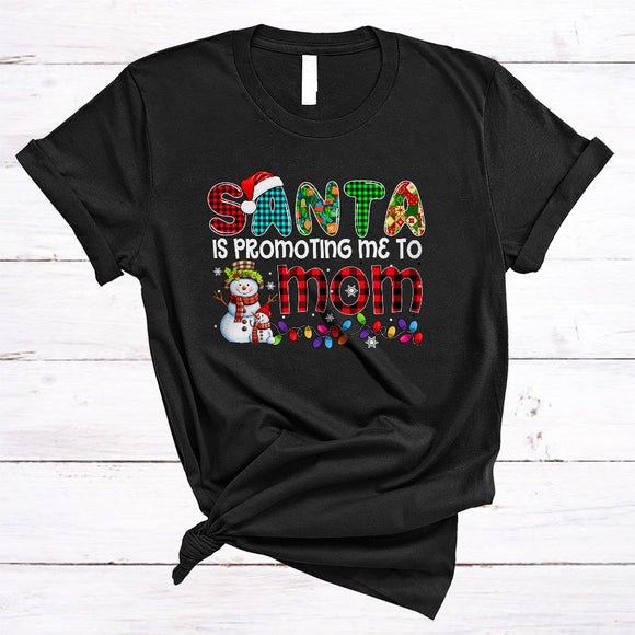 MacnyStore - Santa Is Promoting Me To Mom, Joyful Christmas Plaid Snowman, X-mas Sibling Family Group T-Shirt