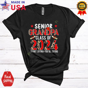 MacnyStore - Senior Grandpa Class Of 2024 I'm Not Crying Funny Proud Father's Day Family Leopard T-Shirt