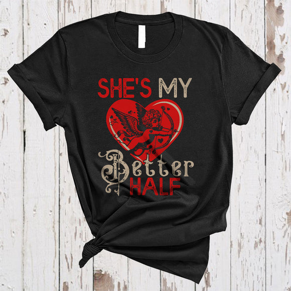 MacnyStore - She's My Better Half, Awesome Valentine's Day Half Heart Lover, Vintage Matching Couple T-Shirt