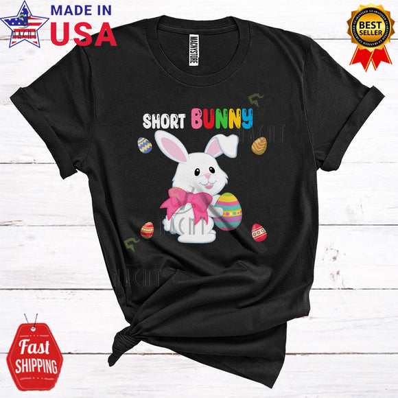 MacnyStore - Short Bunny Funny Happy Easter Day Bunny With Colorful Easter Eggs Hunt Lover Matching Family Group T-Shirt