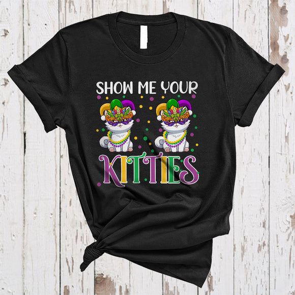MacnyStore - Show Me Your Kittes, Sarcastic Mardi Gras Two Cat, Mardi Gras Titties Women Parades Group T-Shirt