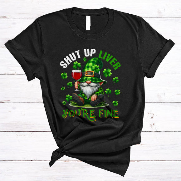 MacnyStore - Shut Up Liver, Sarcastic St. Patrick's Day Plaid Gnome Drinking Wine, Drunk Team Shamrock T-Shirt