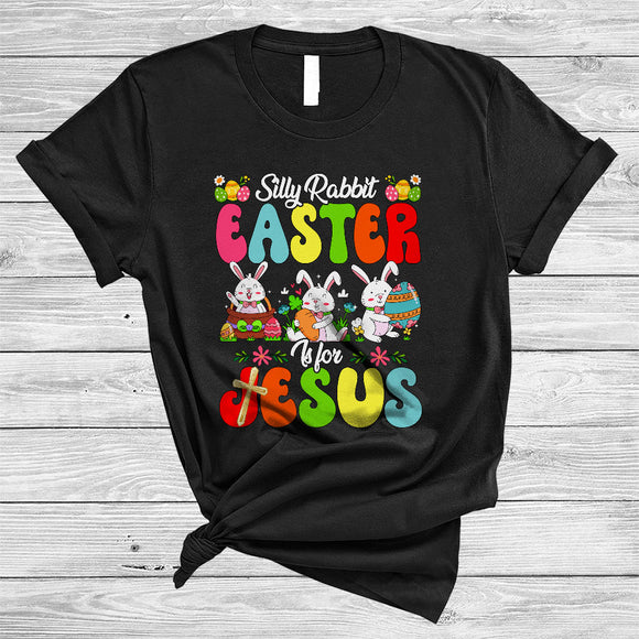 MacnyStore - Silly Rabbit Easter Is For Jesus, Lovely Easter Day Jesus Three Bunnies, Colorful Egg Hunt Group T-Shirt