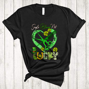 MacnyStore - Simple Blessed Not Lucky, Awesome St. Patrick's Day Green Shamrocks Heart Shape, Hair Stylist Group T-Shirt