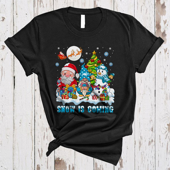 MacnyStore - Snow Is Coming, Lovely Merry Christmas Snowman Santa Gnome, Matching X-mas Family Group T-Shirt