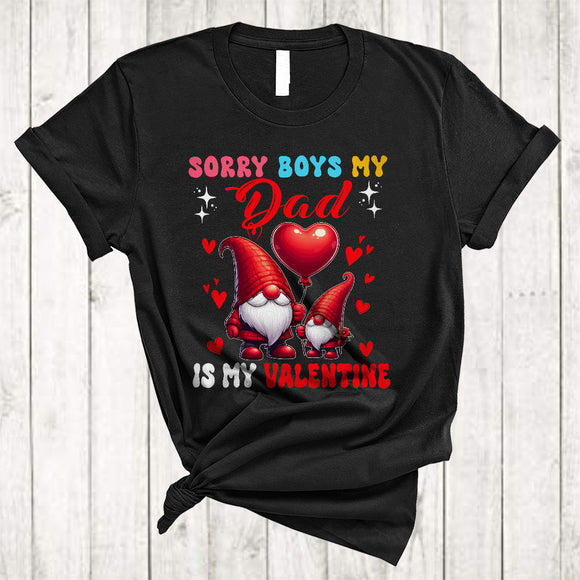MacnyStore - Sorry Boys My Dad Is My Valentine, Joyful Valentine's Day Gnomes Heart Balloon, Family Group T-Shirt