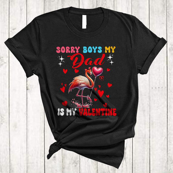 MacnyStore - Sorry Boys My Dad Is My Valentine, Lovely Valentine's Day Flamingo Hearts, Girls Family Group T-Shirt