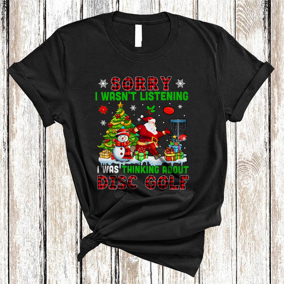 MacnyStore - Sorry I Was Thinking About Disc Golf, Cool Plaid Christmas Santa Playing Disc Golf, X-mas Tree T-Shirt