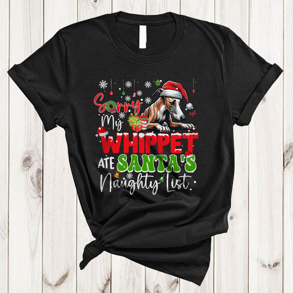 MacnyStore - Sorry My Whippet Ate Santa's Naughty List, Joyful Christmas Naughty, X-mas Animal Lover T-Shirt