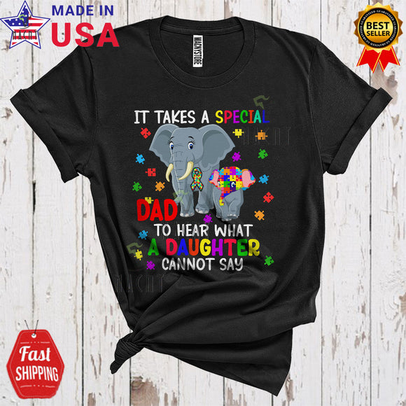 MacnyStore - Special Dad To Hear What A Daughter Cannot Say Funny Cute Autism Awareness Family Puzzle Elephant T-Shirt