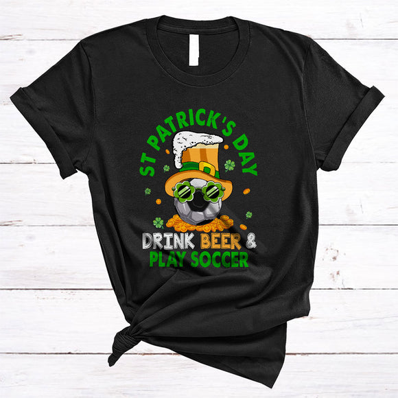 MacnyStore - St Patrick's Day Drink Beer And Play Soccer, Cheerful Leprechaun Soccer Player, Family Group T-Shirt