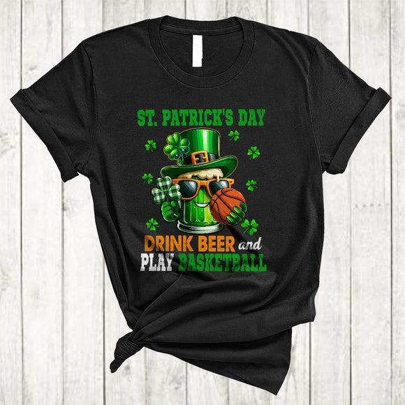 MacnyStore - St. Patrick's Day Drink Beer Play Basketball, Humorous Drinking Drunker, Shamrock Sport Player T-Shirt