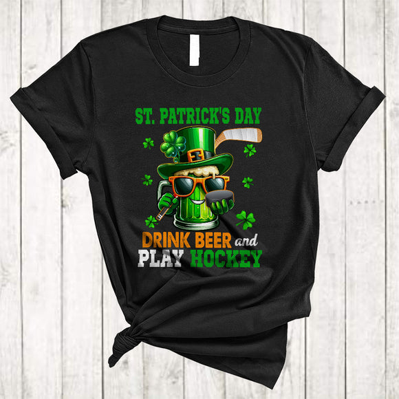 MacnyStore - St. Patrick's Day Drink Beer Play Hockey, Humorous Drinking Drunker, Shamrock Sport Player T-Shirt