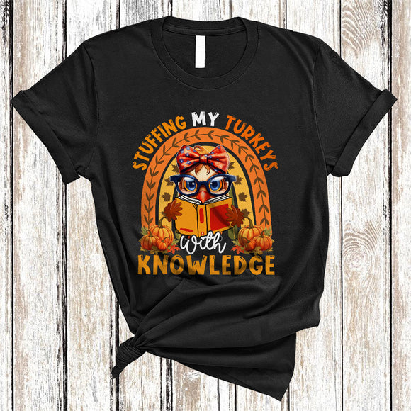 MacnyStore - Stuffing My Turkeys With Knowledge, Lovely Thanksgiving Turkey Teacher Group, Fall Rainbow T-Shirt