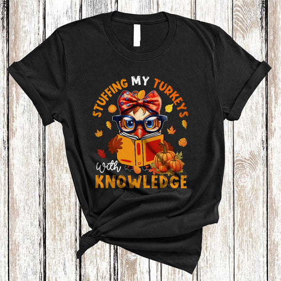 MacnyStore - Stuffing My Turkeys With Knowledge, Lovely Thanksgiving Turkey Teacher, Fall Leaf Pumpkin T-Shirt