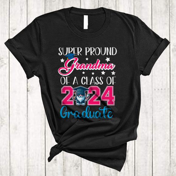 MacnyStore - Super Proud Grandma Of A Class Of 2024 Graduate, Happy Graduation Gnome, Family Lover T-Shirt