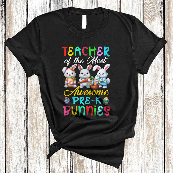 MacnyStore - Teacher Of The Most Awesome Pre-K Bunnies, Lovely Easter Three Bunnies, Egg Hunt Group T-Shirt