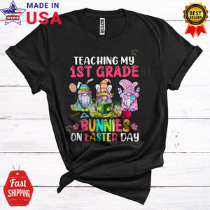 MacnyStore - Teaching My 1st Grade Bunnies On Easter Day Cute Cool Three Bunny Gnomies Teacher T-Shirt