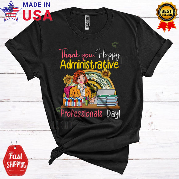MacnyStore - Thank You Happy Administrative Professionals Day Cute Cool Mother's Day Family Sunflower Rainbow T-Shirt