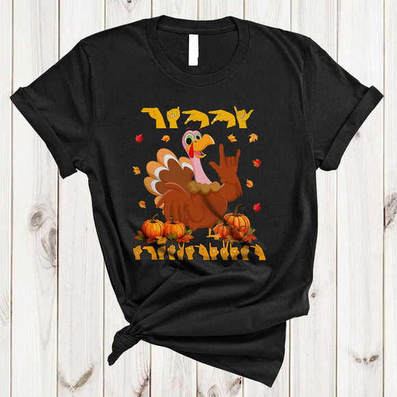 MacnyStore - Thanksgiving, Humorous Thanksgiving ASL Sign Language, Fall Leaf Pumpkin Turkey Lover T-Shirt