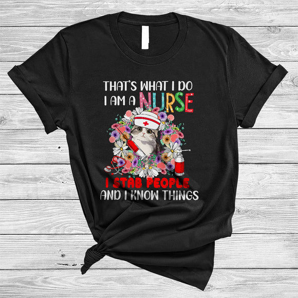 MacnyStore - That's What I Do I Am A Nurse I Stab People, Adorable Cat In Flowers Circle, Matching Nurse Group T-Shirt