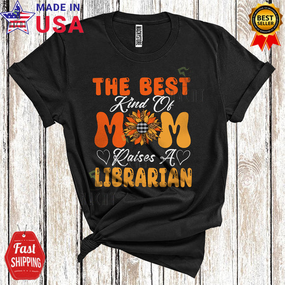 MacnyStore - The Best Kind Of Mom Raises A Librarian Cute Cool Mother's Day Matching Family Leopard Plaid Sunflower T-Shirt