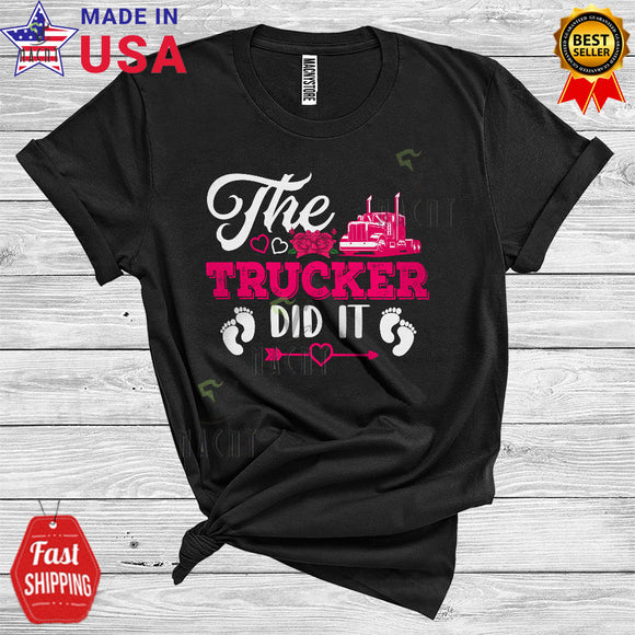MacnyStore - The Trucker Did It Cute Funny Pregnancy Announcement Family Flowers Baby Footprint T-Shirt