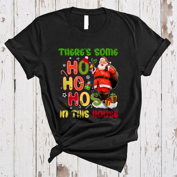 MacnyStore - There's Some Ho Ho Hos In This House, Humorous Christmas Santa Claus, X-mas Pajama Family T-Shirt