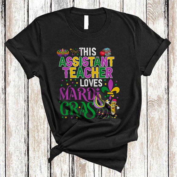 MacnyStore - This Assistant Teacher Loves Mardi Gras, Humorous Mardi Gras Mask Beads, Assistant Teacher Team Squad T-Shirt