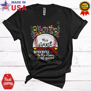 MacnyStore - This Aunt Loves Her Baseball Boy To The Moon Cute Funny Mother's Day Flowers Sport T-Shirt