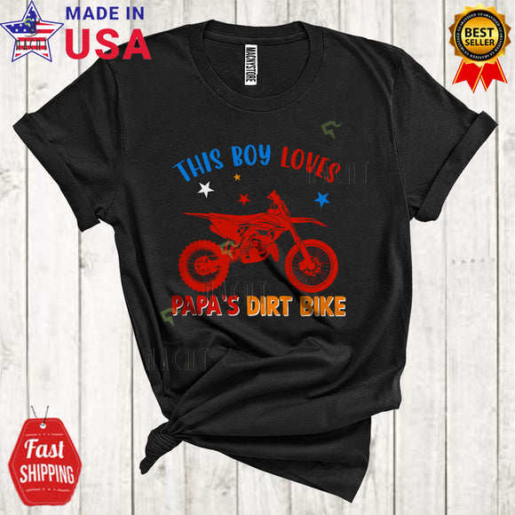 MacnyStore - This Boy Loves Papa's Dirt Bike Funny Cool Father's Day Matching Family Group Dirt Bike Lover T-Shirt