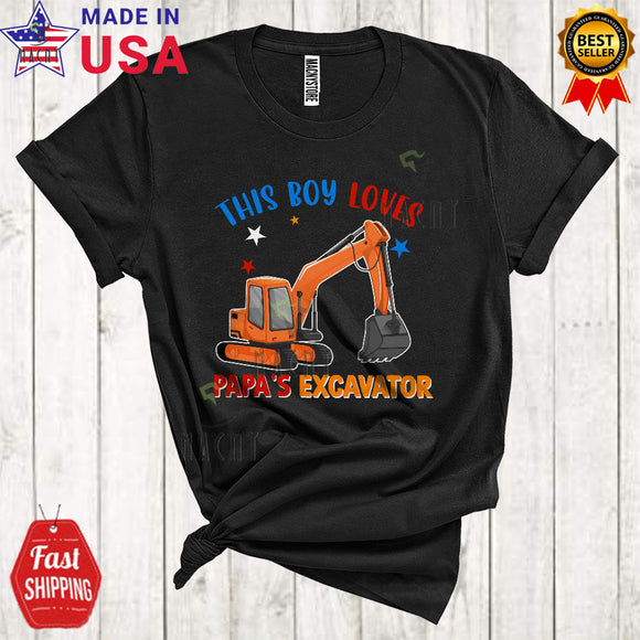 MacnyStore - This Boy Loves Papa's Excavator Funny Cool Father's Day Matching Family Group Excavator Lover T-Shirt