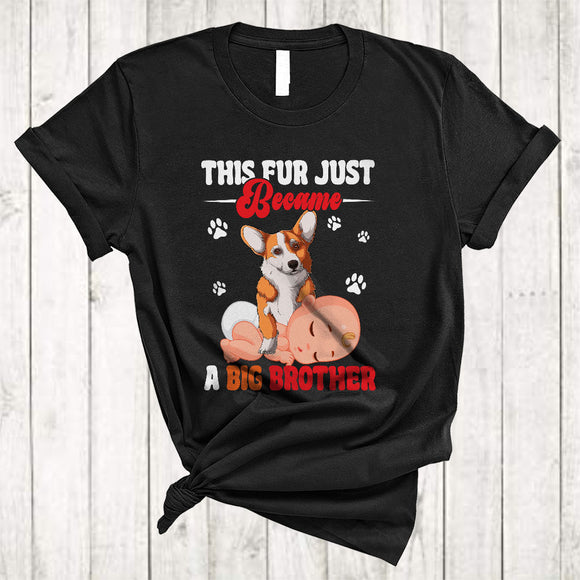 MacnyStore - This Fur Just Became Big Brother, Cute Pregnancy Announcement Corgi Owner, Baby Family T-Shirt