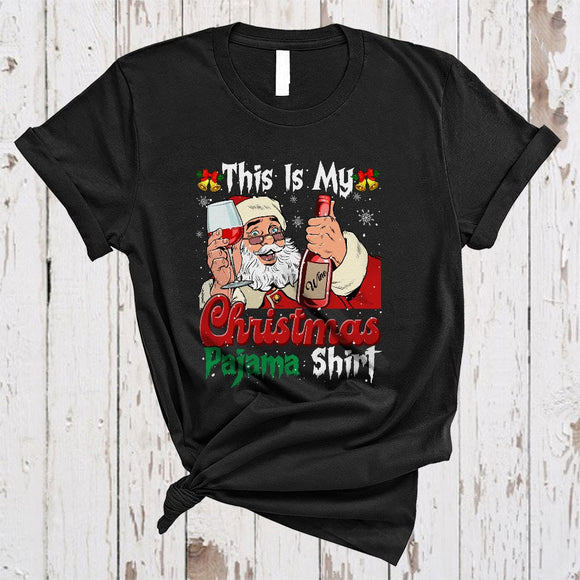 MacnyStore - This Is My Christmas Pajama Shirt, Humorous Santa Drinking Wine, Drinking Drunk X-mas T-Shirt
