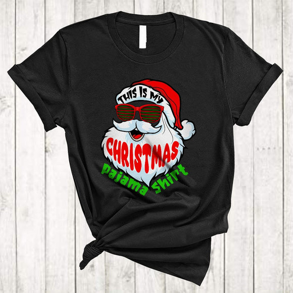 MacnyStore - This Is My Christmas Pajama Shirt, Sarcastic Santa Beard Face, X-mas Man Family Group T-Shirt