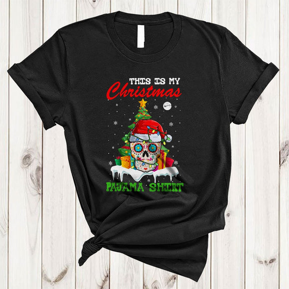 MacnyStore - This Is My Christmas Pajama Shirt, Scary Funny X-mas Sugar Skull Santa, Snow Around Mexican T-Shirt